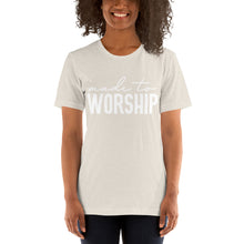 Load image into Gallery viewer, Made to Worship -- Short-Sleeve Unisex T-Shirt