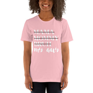 My Guy Short-Sleeve Unisex T-Shirt