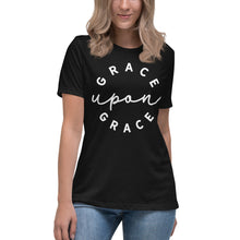 Load image into Gallery viewer, Grace Upon Grace - Women&#39;s Relaxed T-Shirt