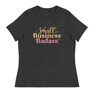 Small Business - Women's Relaxed T-Shirt