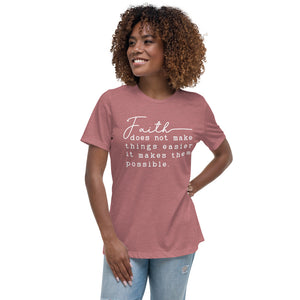 Faith - Women's Relaxed T-Shirt