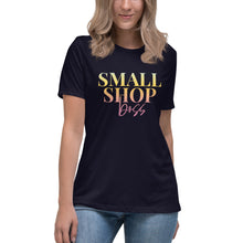 Load image into Gallery viewer, Small Shop Boss - Women&#39;s Relaxed T-Shirt