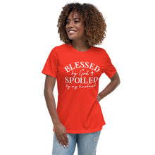 Load image into Gallery viewer, Blessed by God &amp; Spoiled by my husband - Women&#39;s Relaxed T-Shirt