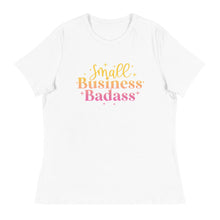 Load image into Gallery viewer, Small Business - Women&#39;s Relaxed T-Shirt